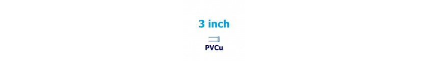 3 inch PVCu